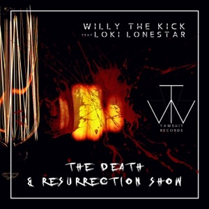 The Death & Resurrection Show (feat. Willy the Kick) [Killing Joke VERSION]