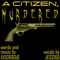 A Citizen, Murdered (feat. jess160) artwork