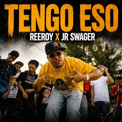 TENGO ESO (feat. Jr swager) - Single