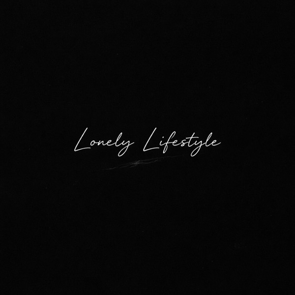 Lonely Lifestyle