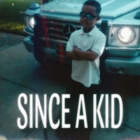 Since A Kid - Single - JunsterD