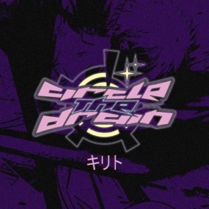 Kirito キリト (feat. Vaals, The KYLE, Teresa & The Creation of Adam)