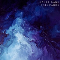 Rainwards - Single - Eagle Lake