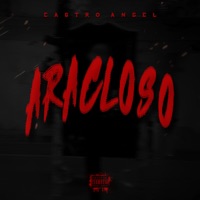 Aracloso - Single - Castro Angel
