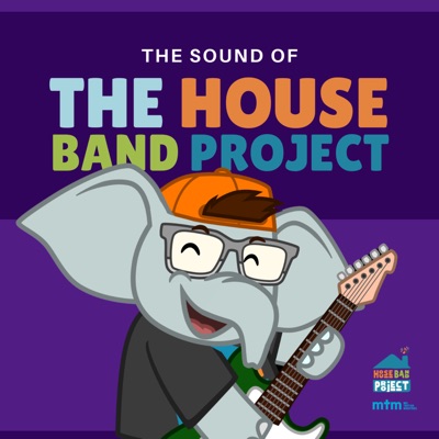 The Sound of the House Band Project