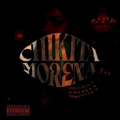 CHIKITA MORENA (Home Studio) - Single