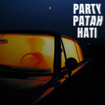 PARTY PATAH HATI (feat. RyanRazaly & I-M-M) - Single