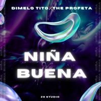 Niña Buena (feat. The Profeta) - Single - dimelo tito
