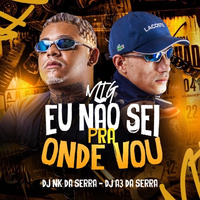 Eu Não Sei Pra Onde Vou (Versão Bh) - Single