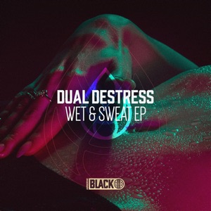 Wet & Sweat Ep - Single