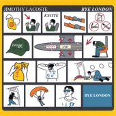 BYE LONDON by Jimothy Lacoste