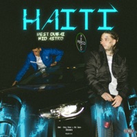 HAITÍ - Single - WE$T DUBAI, Kid Astro & Arcones