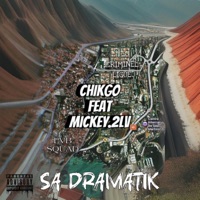 Sa Dramatik (feat. Mickey.2Lv) - Single - CHIKGO