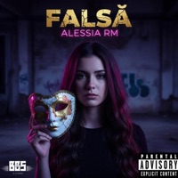 Falsă - Single - Alessia RM