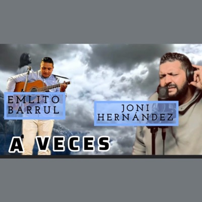 A Veces (feat. Joni Hernández) - Single