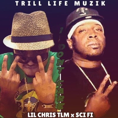 I DONT CARE (feat. Sci Fi) - Single