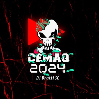 CEMAQ 2024 - MEGA CEMAQ 2024 (DJ Bratti Remix)