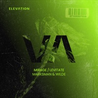 Mirage / Levitate - Single - Marksman & Wilde