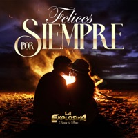 Felices por Siempre - Single - La Explosiva Banda de Maza