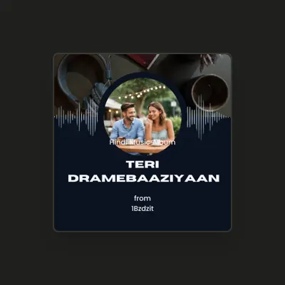 Listen to 1BZDZIT, watch music videos, read bio, see tour dates & more!