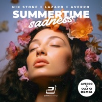 Summertime Sadness (Remixes) - EP - Nik Stone, Lazard & Averro