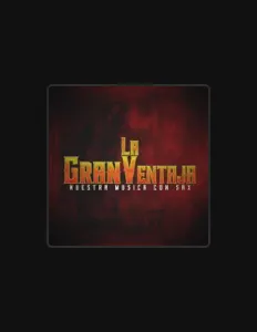 收听 La Gran Ventaja、观看音乐视频、阅读小传、查看巡演日期等 ！