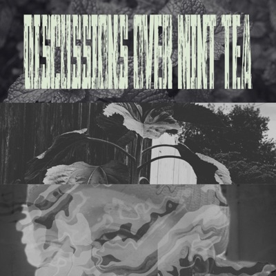 Discussions Over Mint Tea