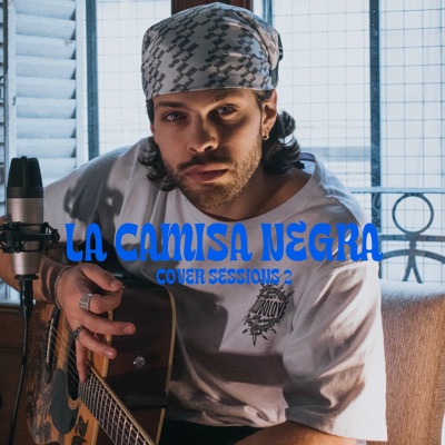 La Camisa Negra, Sessions 2 (Cover) - Single