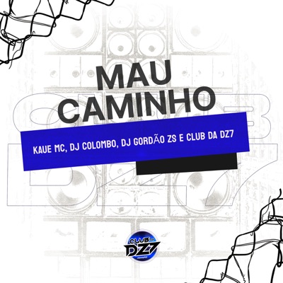 MAU CAMINHO - Single