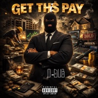 Get This Pay - Single - O-dub