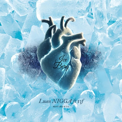 Ice Berg (feat. 13F) - Single
