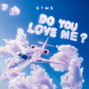 GIMS - DO YOU LOVE ME ? illustration
