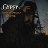 Gypsy - Single - Estragos Trifulka, iQlover & Estragos Is Dead