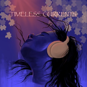 Timeless Currents (feat. Gautham Umasankar, Madhav Balachandar, Flute Ashish & Vishal Parthasarathy)