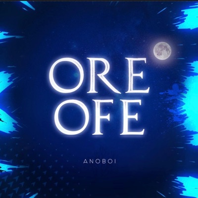 Ore Ofe - Single