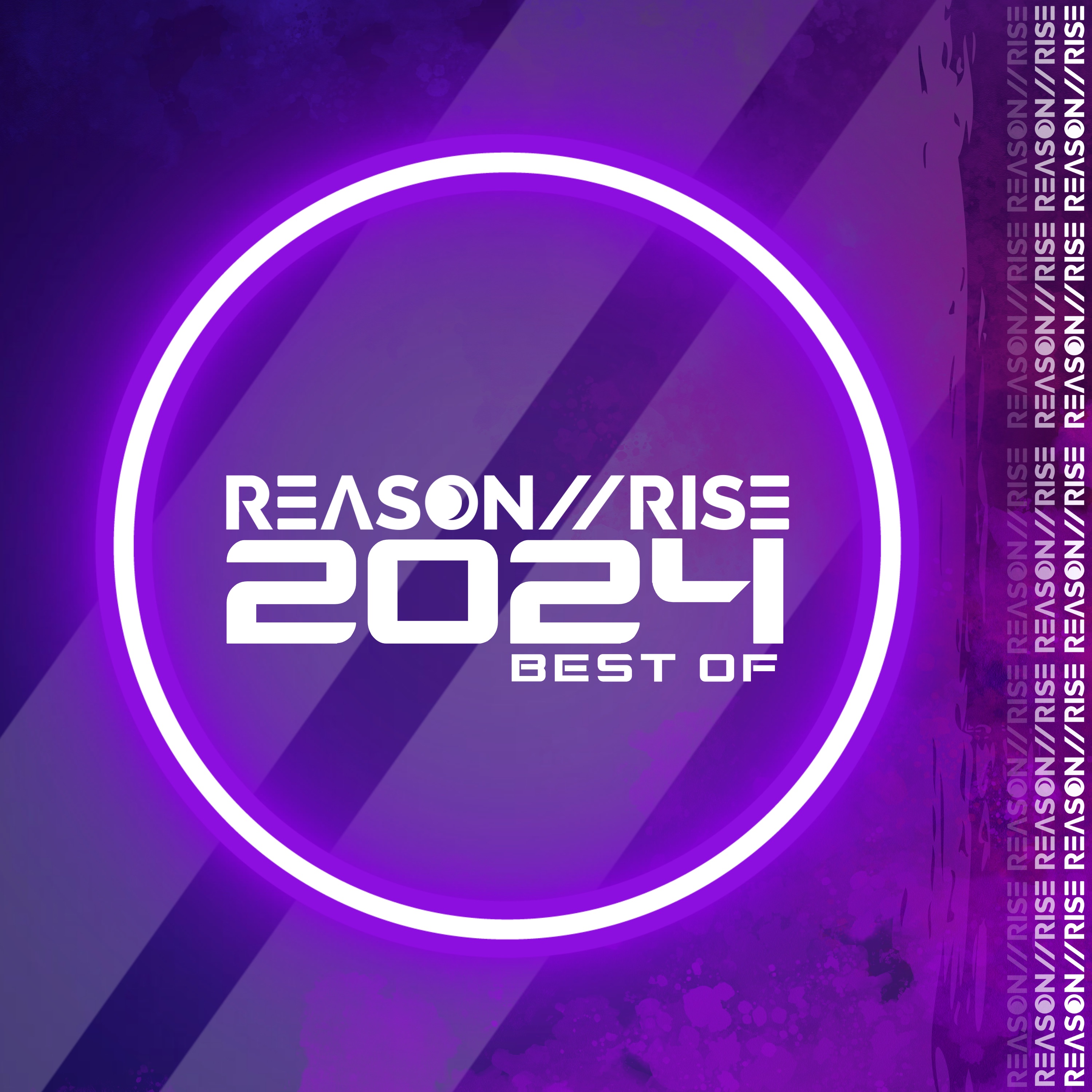 Reason II Rise Best of 2024 (DJ Mix)