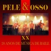 Pele &amp; Osso