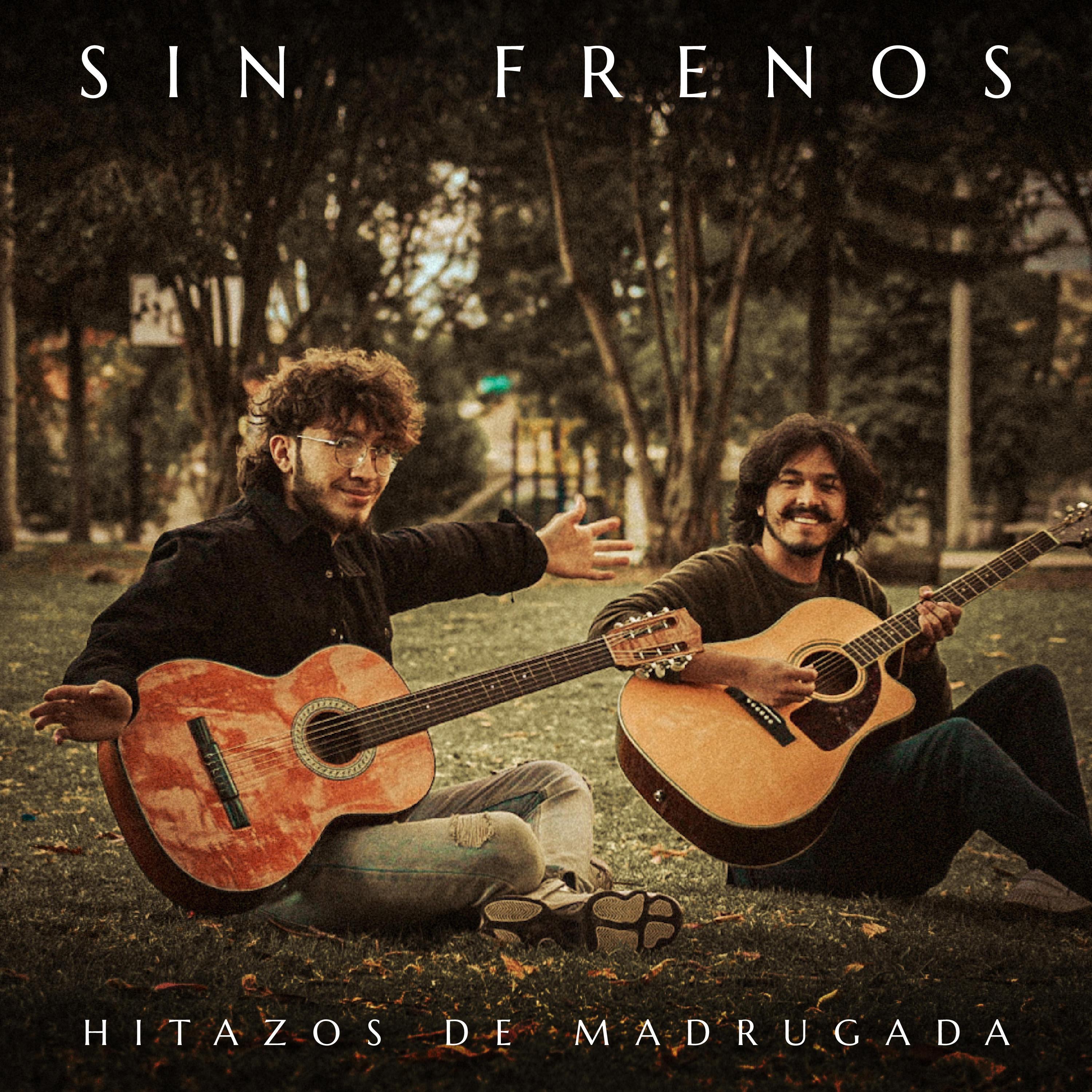 Sin Frenos (Versión Acústica) - Single