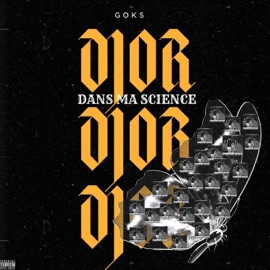 Djor dans ma science GOKS