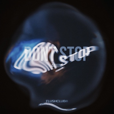 Don’t Stop - Single