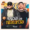 Vida De Pilantra