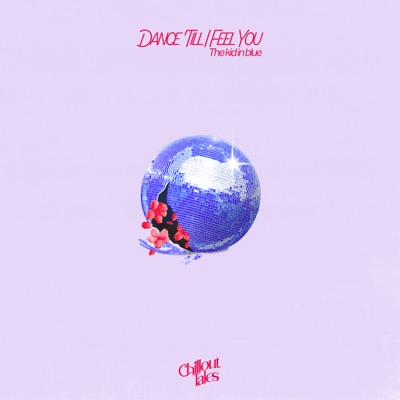 Dance 'Till I Feel You - Single