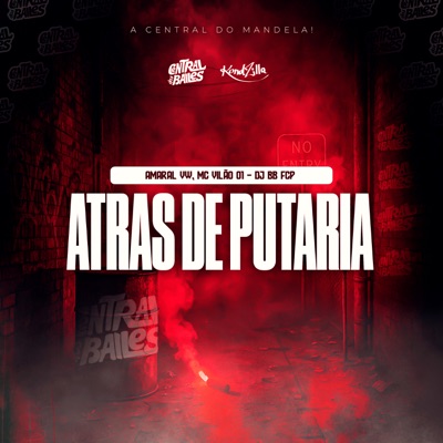Atrás De Putaria - Single