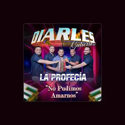 Listen to DIARLES GUTIERREZ, watch music videos, read bio, see tour dates & more!