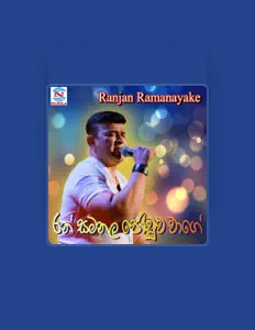 Ascolta Ranjan Ramanayake, guarda video musicali, leggi la biografia, vedi le date del tour & altro!