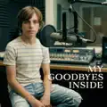 My Goodbyes Inside