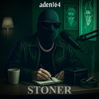 STONER - Single - aden164