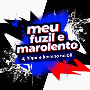 MEU FUZIL E MAROLENTO