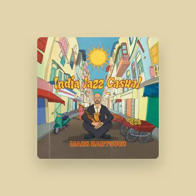 Listen to Mark Hartsuch, watch music videos, read bio, see tour dates & more!