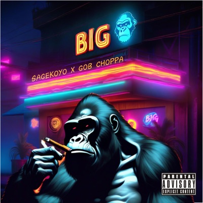Big Ape (feat. GOB Choppa) - Single